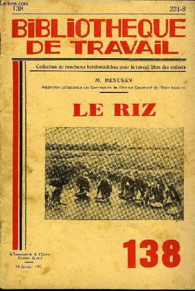 BIBLIOTHEQUE DE TRAVAIL N°138 - LE RIZ