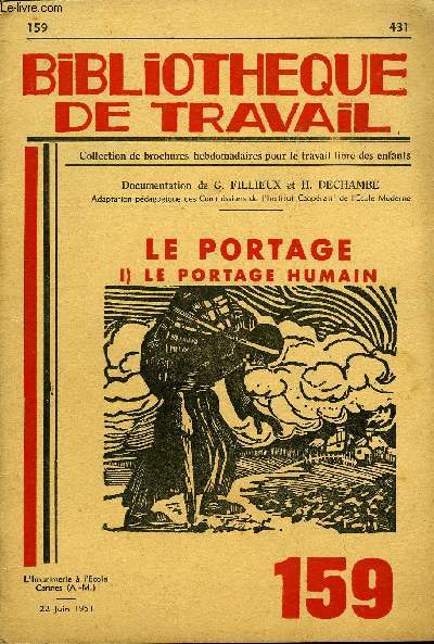 BIBLIOTHEQUE DE TRAVAIL N159 - LE PORTAGE 1- LE PORTAGE HUMAIN