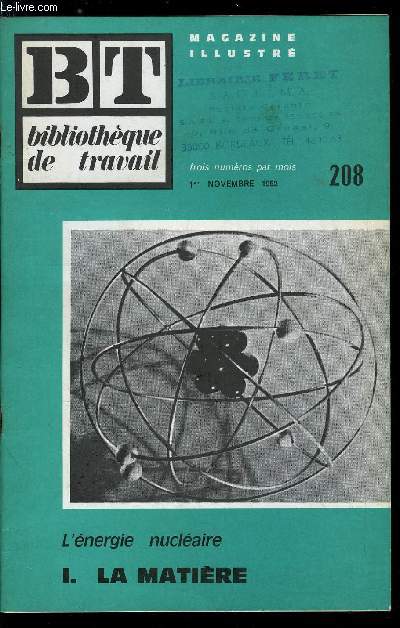 BIBLIOTHEQUE DE TRAVAIL N 208 - L'ENERGIE NUCLEAIRE - I. LA MATIERE