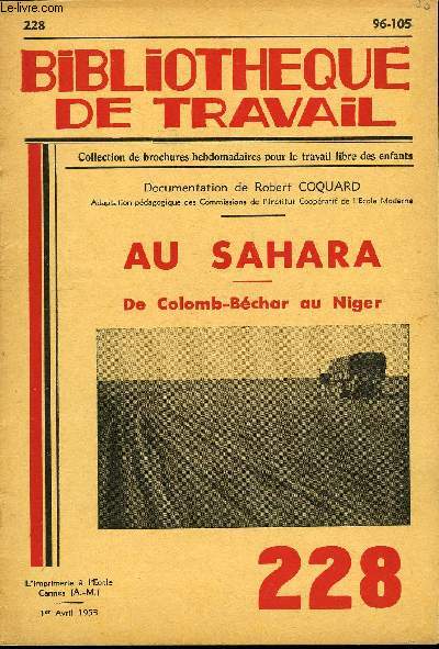 BIBLIOTHEQUE DE TRAVAIL N228 - AU SAHARA - DE COLOMB-BECHAT AU NIGER