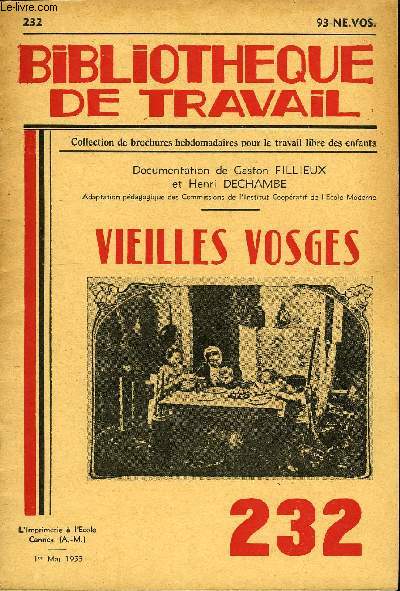 BIBLIOTHEQUE DE TRAVAIL N232 - VIEILLES VOSGES