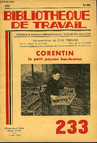 BIBLIOTHEQUE DE TRAVAIL N233 - CORENTIN LE PETIT PAYSAN BAS-BRETON