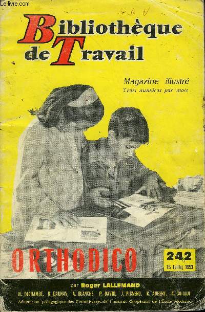 BIBLIOTHEQUE DE TRAVAIL N242 - ORTHODICO