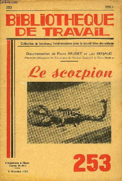 BIBLIOTHEQUE DE TRAVAIL N253 - LE SCORPION