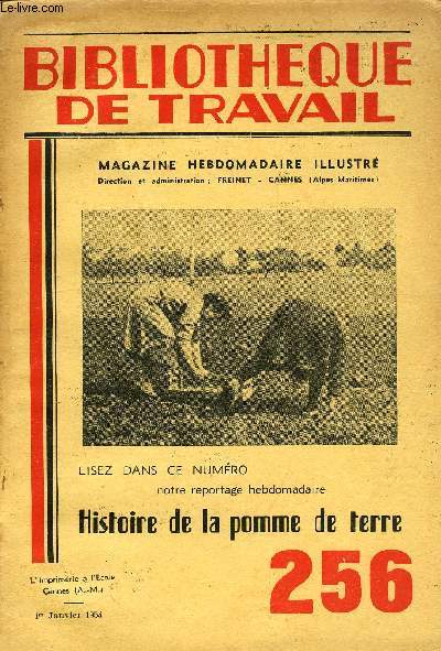 BIBLIOTHEQUE DE TRAVAIL N256 - HISTOIRE DE LA POMME DE TERRE