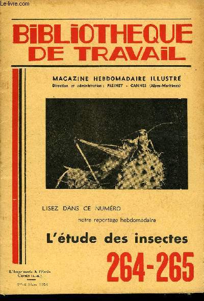BIBLIOTHEQUE DE TRAVAIL N264-265 - L'ETUDE DES INSECTES