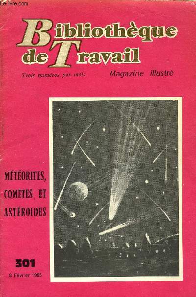 BIBLIOTHEQUE DE TRAVAIL N301 - METEORITES, COMETES ET ASTEROIDES