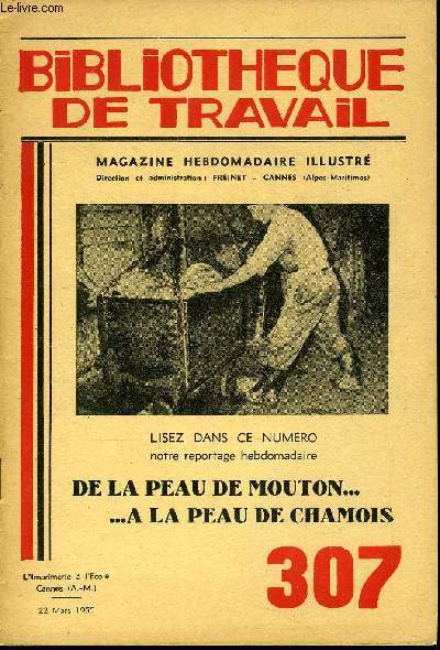 BIBLIOTHEQUE DE TRAVAIL N307 - DE LA PEAU DE MOUTON... A LA PEAU DE CHAMOIS