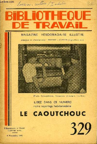 BIBLIOTHEQUE DE TRAVAIL N329 - LE CAOUTCHOUC