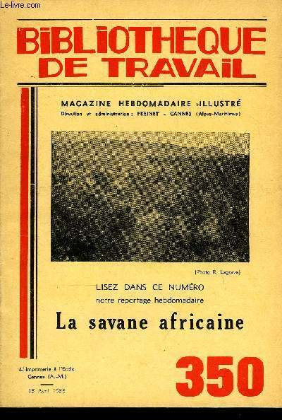BIBLIOTHEQUE DE TRAVAIL N°350 - LA SAVANE AFRICAINE