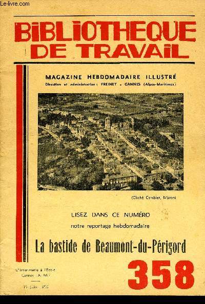 BIBLIOTHEQUE DE TRAVAIL N358 - LA BASTIDE DE BEAUMONT-DU-PERIGORD