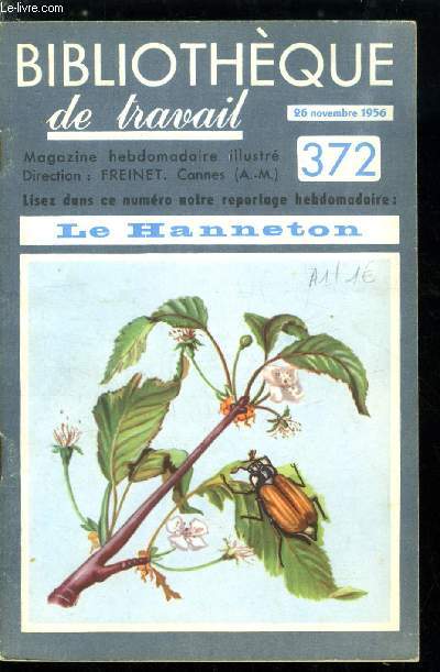 BIBLIOTHEQUE DE TRAVAIL N 372 - Le hanneton par M. Alfonsi, lve des hannetons, observe un hanneton, la vie du hanneton