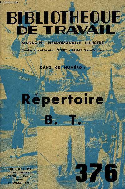 BIBLIOTHEQUE DE TRAVAIL N376 - REPERTOIRE B. T.