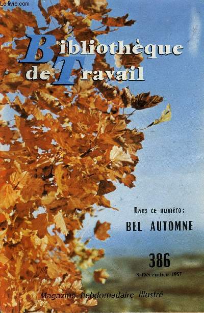 BIBLIOTHEQUE DE TRAVAIL N386 - BEL AUTOMNE