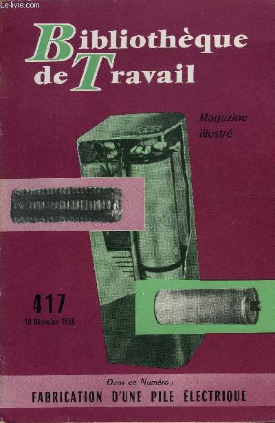 BIBLIOTHEQUE DE TRAVAIL N417 - FABRICATION D'UNE PILE ELECTRIQUE