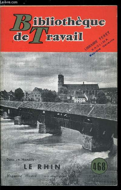 BIBLIOTHEQUE DE TRAVAIL N 468 - LE RHIN