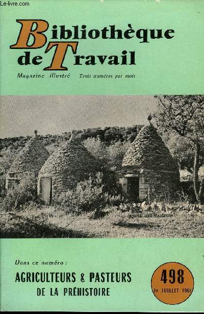 BIBLIOTHEQUE DE TRAVAIL N498 - AGRICULTEURS & PASTEURS DE LA PREHISTOIRE