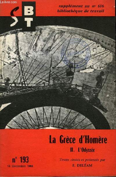 BIBLIOTHEQUE DE TRAVAIL N616 + SUPPEMENT N193 - LE CIRQUE - LA GRECE D'HOMERE - II. L'ODYSEE