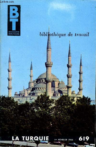 BIBLIOTHEQUE DE TRAVAIL N619 - LA TURQUIE