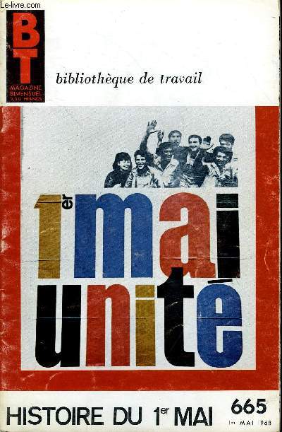 BIBLIOTHEQUE DE TRAVAIL N665 - HISTOIRE DU 1er MAI