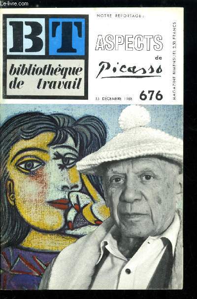 BIBLIOTHEQUE DE TRAVAIL N 676 - Aspects de Picasso, picasso et les enfants, et le cirque, priode bleue, les demoiselles d'Avignon, Picasso et le cubisme, les natures mortes