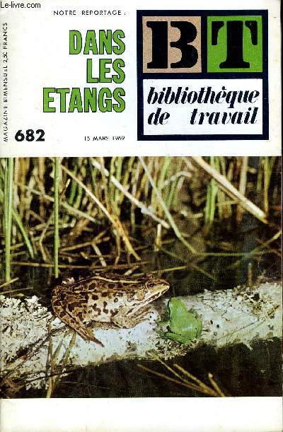 BIBLIOTHEQUE DE TRAVAIL N682 - DANS LES ETANGS