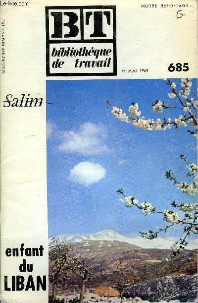 BIBLIOTHEQUE DE TRAVAIL N685 - SALIM, ENFANT DU LIBAN