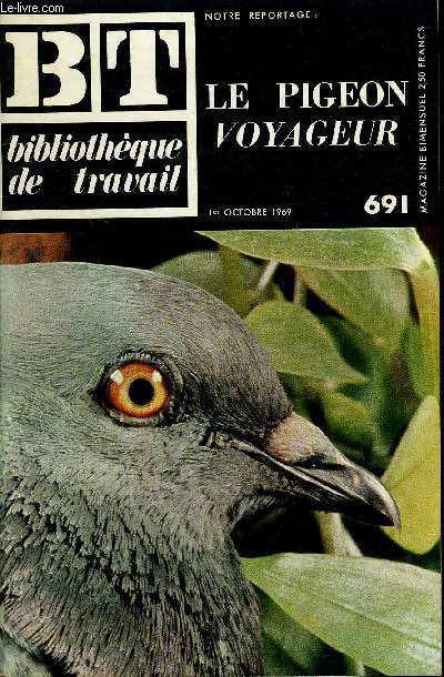 BIBLIOTHEQUE DE TRAVAIL N691 - LE PIGEON VOYAGEUR