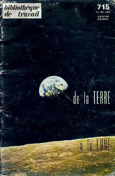 BIBLIOTHEQUE DE TRAVAIL N715 - DE LA TERRE A LA LUNE