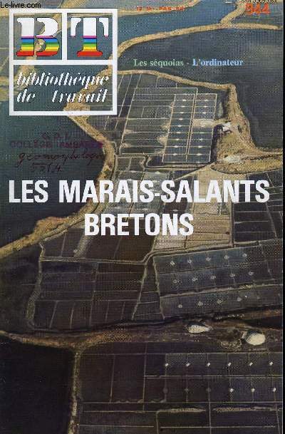 BIBLIOTHEQUE DE TRAVAIL N°944 - LES MARAIS-SALANTS BRETONS