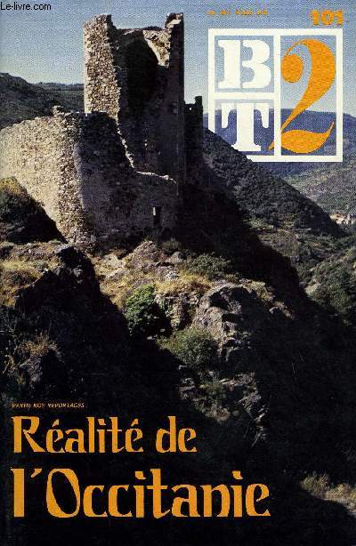 B2T - BIBLIOTHEQUE DE TRAVAIL N101 - REALITE DE L'OCCITANIE