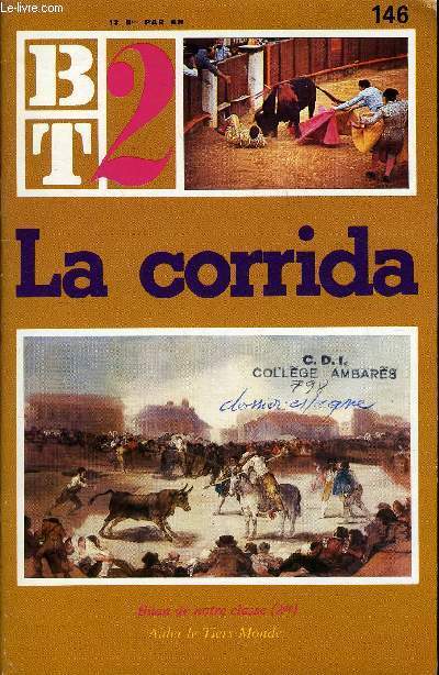 B2T - BIBLIOTHEQUE DE TRAVAIL N°146 - LA CORRIDA