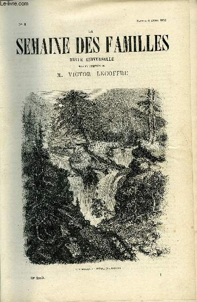 LA SEMAINE DES FAMILLES 14EME ANNEE N1 - LA FORET-NOIRE DE ETIENNE MARCEL, CAUSERIE DE G. DE CADOUDAL, LE CANARD DE LA CHINE DE POLYCARPUS, AIGLE ET COLOMBE DE ZENAIDE FLEURIOT