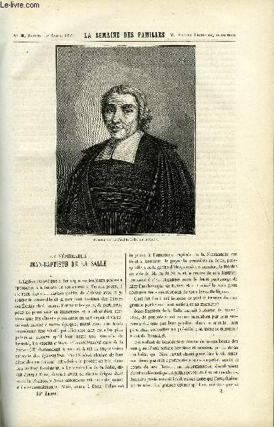 LA SEMAINE DES FAMILLES 15EME ANNEE N3 - LE VENERABLE JEAN-BAPTISTE DE LA SALLE DE XAVIER DE CORLAS, LA VIERGE DE MAI V DE HIPPOLYTE AUDEVAL, LA FOIRE AUX JAMBONS DE ELIE VERNON, LE CHEVALET ET LES TREILLES DE G. DE LA LANDELLE, MOLIERE DE HENRI GALLEAU