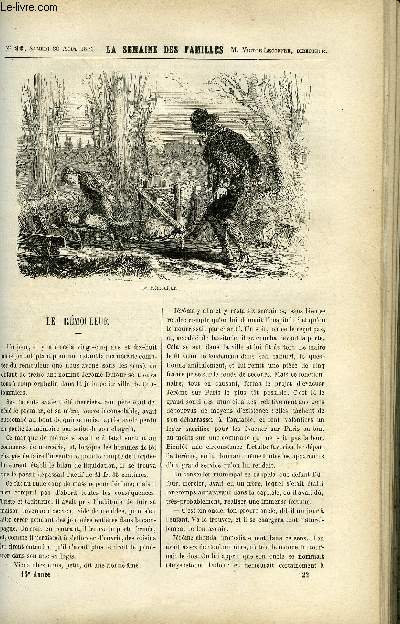 LA SEMAINE DES FAMILLES 15EME ANNEE N22 - LE REMOULEUR DE ELIE VERNON, FREDERIC II, ROI DE PRUSSE VIII DE BATHILD BOUNIOL, LES COLOSSES DE MEMNON DE XAVIER DE CORLAS, LA VIERGE DE MAI XXV DE HIPPOLYTE AUDEVAL, L'EMIGRE RENTRANT EN 1814 DE MARQUIS DE ROYS