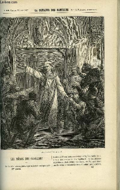 LA SEMAINE DES FAMILLES 17EME ANNEE N12 - LES HEROS DES CROISADES DE A. DE COURSON, DISPARUE DE ZENAIDE FLEURIOT, LE MUR MITOYEN DE MME DE STOLZ, L'EGLISE DU VOEU NATIONAL DE ZENAIDE FLEURIOT, SALON DE 1875 DE MME DE MAUCHAMPS, MONSIEUR NOSTRADAMUS XI