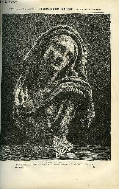 LA SEMAINE DES FAMILLES 17EME ANNEE N32 - LE DRAME DE LA RUE VIEILLE-DU-TEMPLE EN 1407 DE AUGUSTIN FRANCOIS, LE THEATRE DE SAINT-CYR DE ACHILLE TAPHANEL, RENE CAILLIE DE BATHILD BOUNIOL, LE CHALE DE NOCES DE LOUISE MUSSAT, LE PREMIER TOUR DU MONDE VI