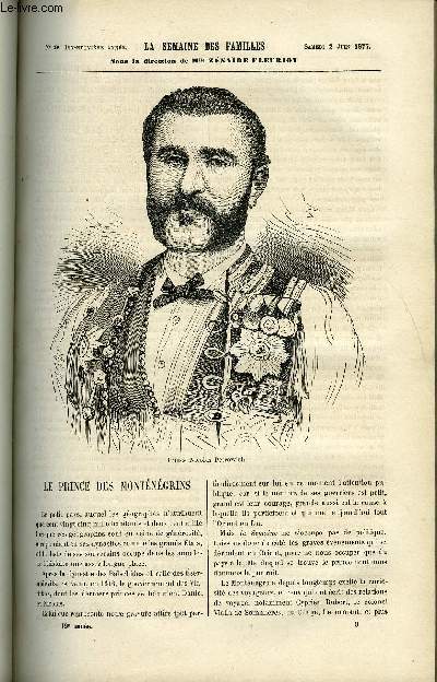 LA SEMAINE DES FAMILLES 19EME ANNEE N9 - LE PRINCE DES MONTENEGRINS DE ELIE VERNON, LE SALON DE PIERRE DE SAVARUS, LA FERME DU MAJORAT IX DE HIPPOLYTE AUDEVAL, LE NID DE MME DE MAUCHAMPS, LE LONG DU DANUBE DE MGR MISLIN, UN ENFANT GATE X DE Z. FLEURIOT