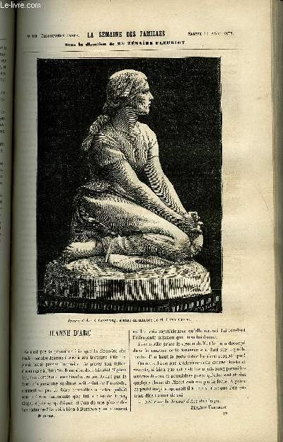 LA SEMAINE DES FAMILLES 19EME ANNEE N19 - JEANNE D'ARC DE ZENAIDE FLEURIOT, LA FERME DU MAJORAT XXII DE HIPPOLYTE AUDEVAL, A COTE DE NOUS DE MME DE MAUCHAMPS, LE ZAMBEZE DE LUCIEN DUBOIS, LA NOUVELLE GARE INTERNATIONALE DE BOULOGNE-SUR-MER DE ELIE VERNON