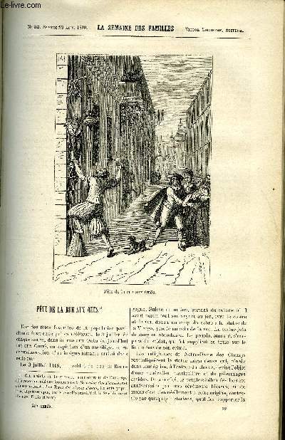 LA SEMAINE DES FAMILLES 22EME ANNEE N22 - FETE DE LA RUE AUX OUES DE VICTOR FOURNEL, UN ARTISAN NOMADE AU XVIIe SIECLE VI DE J.O LAVERGNE, ETUDES LITTERAIRES DE J. DE CADOUDAL, EXECUTION DE LORD STRAFFORD DE OSCAR HAVARD,LE PREMIER SOURIRE DE MARIE JENNA