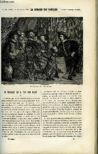 LA SEMAINE DES FAMILLES 24EME ANNEE N24 - UN TABLEAU DE B. VAN HELST DE CH. BARTHELEMY, DEUX TIGRES DE LEONTINE ROUSSEAU, LETTRE A UN AMI DE MARIE JENNA, LES SAUVETEURS DE LA MER DE OSCAR HAVARD, TROIS MILLE SIX CENTS KILOMETRES A CHEVAL DE B-H. REVOIL