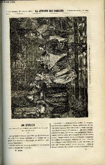 LA SEMAINE DES FAMILLES 24EME ANNEE N44 - DON QUICHOTTE DE ABEL GAVEAU, SOURIS XVI DE L. MUSSAT, LETTRE A UN AMI DE MARIE JENNA, UN COIN D'AMSTERDAM DE CH. BARTHELEMY, TITRES DE GLOIRE VI DE G. DE LA LANDELLE, TOM DE ADRIEN DE CARNE, A PROPOS DE LUNETTES