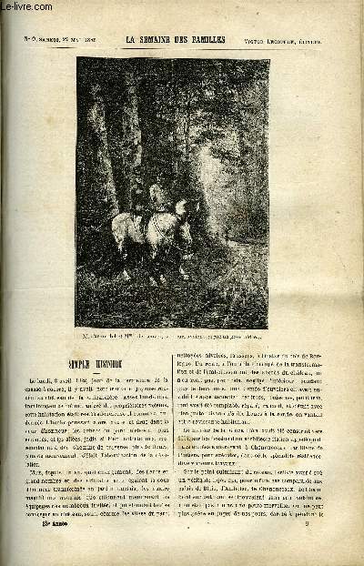 LA SEMAINE DES FAMILLES 28EME ANNEE N9 - SIMPLE HISTOIRE DE C. DE LA MORLIERE, MIDI A QUATORZE HEURES XVIII DE J. GIRARDIN, LES LETTRES A UN AMI DE COLLEGE DE OSCAR HAVARD, L'ERREUR DE LA BARONNE IX DE ZENAIDE FLEURIOT