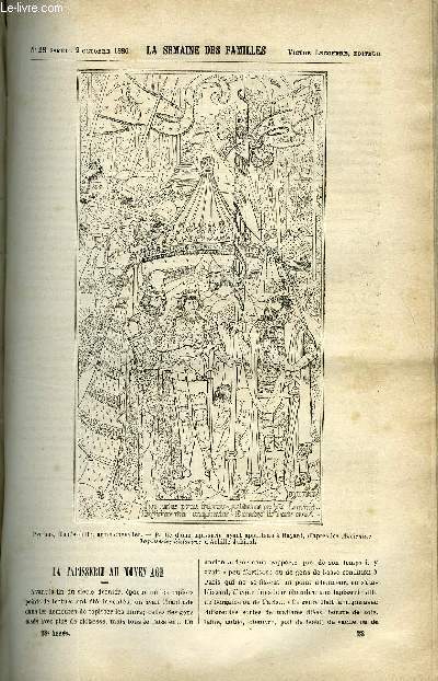 LA SEMAINE DES FAMILLES 28EME ANNEE N28 - LA TAPISSERIE AU MOYEN AGE DE H. DE LUSILLY, MARIETTA SILVANI IV DE LIA SAUL, UNE DESAGREABLE VISITE DE C. DE LA MORLIERE, MA FEMME EST DEVOTE DE J. FONTAN, PAUVRE GRAND-MERE DE MARIE JENNA