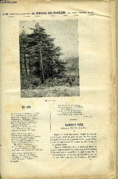 LA SEMAINE DES FAMILLES 36EME ANNEE N26 - LES BOIS DE J. RACINE, NAPOLEONIS MATER DE CLARIOSSE BADER DE LESTELLEY XI DE CHARLES BUET, LE CALENDRIER REPUBLICAIN DE CHARLES-MARIE, TYROL ET OMBRIE DE SOUGERES, MODE PRATIQUE DE LA COMTESSE DE BUFFON