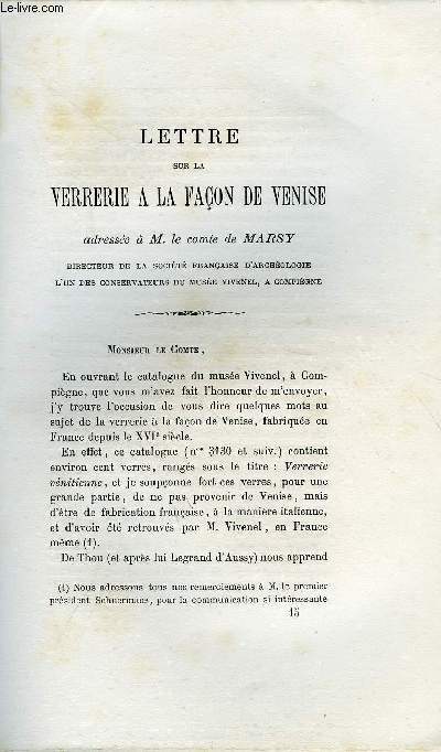 BULLETIN MONUMENTAL 6e SERIE, TOME PREMIER N2 - LETTRE SUR LA VERRERIE A LA FACON DE VENIS ADRESSEE A M. LE COMTE DE MARSY PAR H. SCHUERMANS, ABBAYE DE NOTRE-DAME-DE-SAUX ET MONTPEZAT PAR MARSY, ABBAYE DE MONTREUIL-SOUS-LAON PAR MARSY