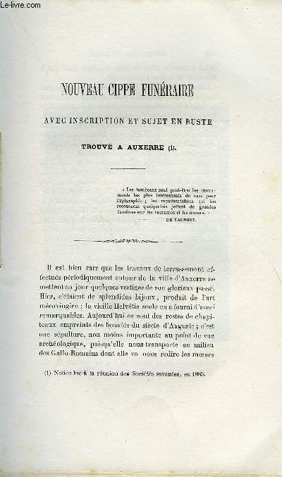 BULLETIN MONUMENTAL 6e SERIE, TOME PREMIER N5 - NOUVEAU CIPPE FUNERAIRE AVEC INSCRIPTIONS ET SUJET EN BUSTE TROUVE A AUXERRE PAR DELORT, L'HERCULE DU THILE (EURE) PAR POREE