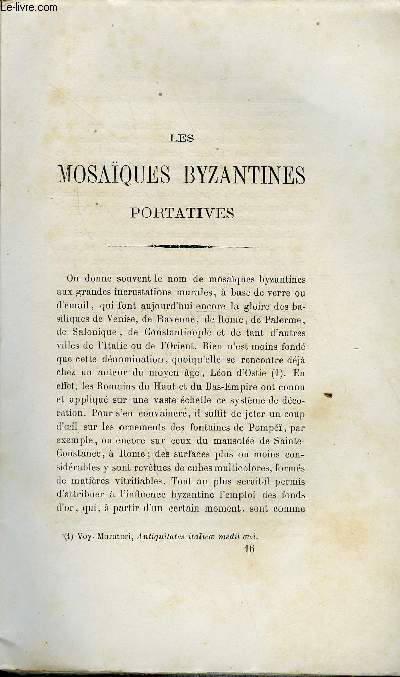 BULLETIN MONUMENTAL 6e SERIE, TOME DEUXIEME N3 - LES MOSAIQUES BYZANTINES PORTATIVES PAR EUGENE MUNTZ