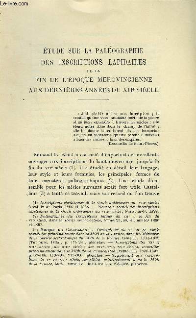 BULLETIN MONUMENTAL 88e VOLUME DE LA COLLECTION N1-2 - ETUDE SUR LA PALEOGRAPHIE DES INSCRIPTIONS LAPIDAIRES DE LA FIN DE L'EPOQUE MEROVINGIENNE AUX DERNIERES ANNEES DU XIIe SIECLE PAR PAUL DESCHAMPS