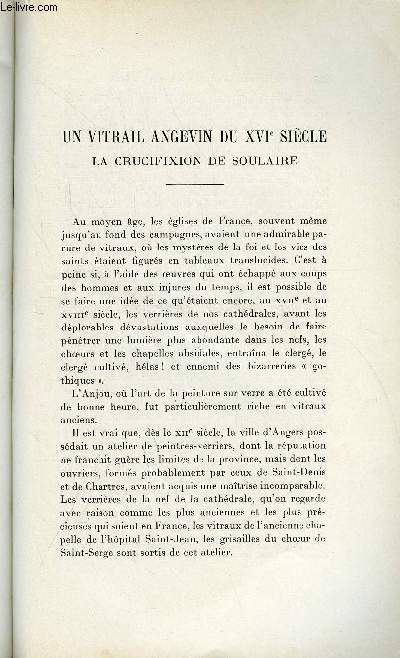 BULLETIN MONUMENTAL 95e VOLUME DE LA COLLECTION N2 - UN VITRAIL ANGEVIN DU XVIe SIECLE - LA CRUCIFIXION DE SOULAIRE PAR LE CHANOINE CH. URSEAU